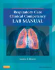Respiratory Care Clinical Competency Lab Manual - eBook