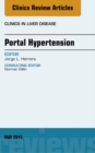Portal Hypertension, An Issue of Clinics in Liver Disease - eBook