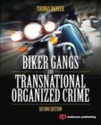 Biker Gangs and Transnational Organized Crime - Book