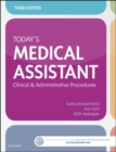 Today's Medical Assistant : Clinical & Administrative Procedures - Book