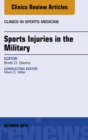 Sports Injuries in the Military, An Issue of Clinics in Sports Medicine - eBook