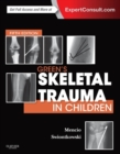 Green's Skeletal Trauma in Children E-Book - eBook
