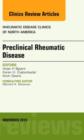 Preclinical Rheumatic Disease, An Issue of Rheumatic Disease Clinics : Volume 40-4 - Book