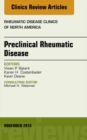 Preclinical Rheumatic Disease, An Issue of Rheumatic Disease Clinics - eBook