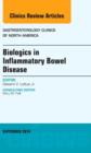 Biologics in Inflammatory Bowel Disease, An issue of Gastroenterology Clinics of North America : Volume 43-3 - Book
