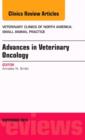 Advances in Veterinary Oncology, An Issue of Veterinary Clinics of North America: Small Animal Practice : Volume 44-5 - Book