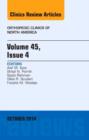 Volume 45, Issue 4, An Issue of Orthopedic Clinics : Volume 45-4 - Book