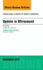 Update in Ultrasound, An Issue of Radiologic Clinics of North America : Volume 52-6 - Book