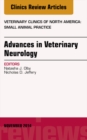 Advances in Veterinary Neurology, An Issue of Veterinary Clinics of North America: Small Animal Practice, E-Book - eBook