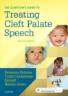 The Clinician's Guide to Treating Cleft Palate Speech - Book