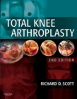 Total Knee Arthroplasty E-Book - eBook