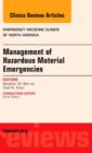 Management of Hazardous Material Emergencies, An Issue of Emergency Medicine Clinics of North America : Volume 33-1 - Book
