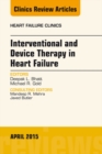 Interventional and Device Therapy in Heart Failure, An Issue of Heart Failure Clinics - eBook