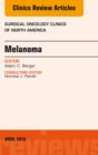 Melanoma, An Issue of Surgical Oncology Clinics of North America - eBook