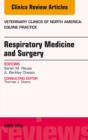 Respiratory Medicine and Surgery, An Issue of Veterinary Clinics of North America: Equine Practice - eBook