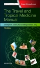 The Travel and Tropical Medicine Manual - Book