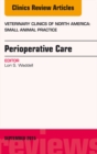 Perioperative Care, An Issue of Veterinary Clinics of North America: Small Animal Practice - eBook
