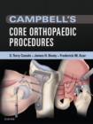 Campbell's Core Orthopaedic Procedures - eBook