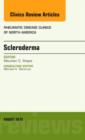 Scleroderma, An Issue of Rheumatic Disease Clinics : Volume 41-3 - Book