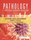 Pathology for the Physical Therapist Assistant - E-Book : Pathology for the Physical Therapist Assistant - E-Book - eBook