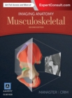 Imaging Anatomy: Musculoskeletal : Imaging Anatomy: Musculoskeletal E-Book - eBook