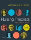 Nursing Theorists and Their Work - Book