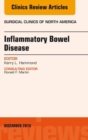 Inflammatory Bowel Disease, An Issue of Surgical Clinics - eBook