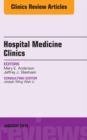 Volume 5, Issue 1, An Issue of Hospital Medicine Clinics, E-Book - eBook
