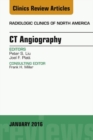 CT Angiography, An Issue of Radiologic Clinics of North America - eBook
