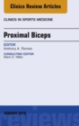 Proximal Biceps, An Issue of Clinics in Sports Medicine - eBook