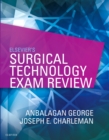 Elsevier's Surgical Technology Exam Review - E-Book : Elsevier's Surgical Technology Exam Review - E-Book - eBook