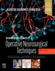 Schmidek and Sweet: Operative Neurosurgical Techniques E-Book : Indications, Methods and Results - eBook