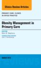 Obesity Management in Primary Care, An Issue of Primary Care: Clinics in Office Practice : Volume 43-1 - Book
