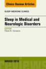 Sleep in Medical and Neurologic Disorders, An Issue of Sleep Medicine Clinics - eBook
