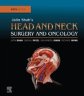 Jatin Shah's Head and Neck Surgery and Oncology E-Book - eBook
