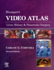 Blumgart's Video Atlas: Liver, Biliary & Pancreatic Surgery E-Book - eBook