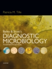 Bailey & Scott's Diagnostic Microbiology - E-Book : Bailey & Scott's Diagnostic Microbiology - E-Book - eBook