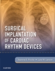 Surgical Implantation of Cardiac Rhythm Devices E-Book - eBook