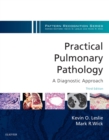 Practical Pulmonary Pathology: A Diagnostic Approach : A Volume in the Pattern Recognition Series - eBook