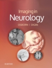 Imaging in Neurology E-Book : Imaging in Neurology E-Book - eBook