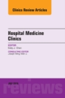 Volume 5, Issue 3, An Issue of Hospital Medicine Clinics, E-Book - eBook