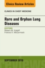 Rare and Orphan Lung Diseases, An Issue of Clinics in Chest Medicine - eBook
