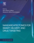 Nanoarchitectonics for Smart Delivery and Drug Targeting - eBook