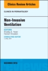 Non-Invasive Ventilation, An Issue of Clinics in Perinatology : Volume 43-4 - Book