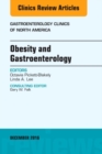 Obesity and Gastroenterology, An Issue of Gastroenterology Clinics of North America - eBook
