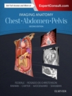 Imaging Anatomy: Chest, Abdomen, Pelvis - Book