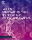 Carbon Nanomaterials for Biological and Medical Applications - eBook