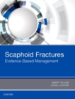 Scaphoid Fractures : Evidence-Based Management - Book