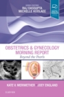 Obstetrics & Gynecology Morning Report : Beyond the Pearls - Book