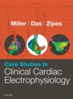 Case Studies in Clinical Cardiac Electrophysiology E-Book - eBook